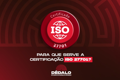 Para que serve a Certificação ISO 27701?
